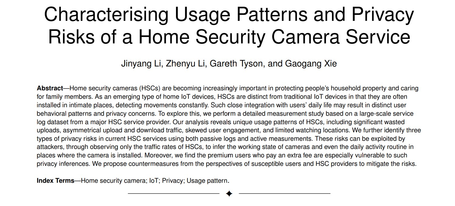 “Characterising Usage Patterns and Privacy Risks of a Home Security Camera Service” by Dr. Gareth Tyson